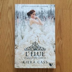 Book: La sélection (3) by Kiera Cass (in French)